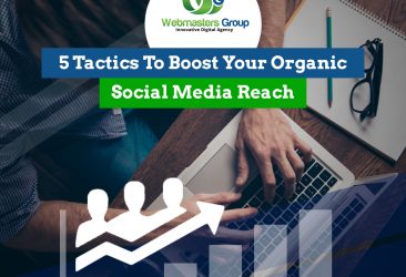 5 Tactics To Boost Your Organic Social Media Reach